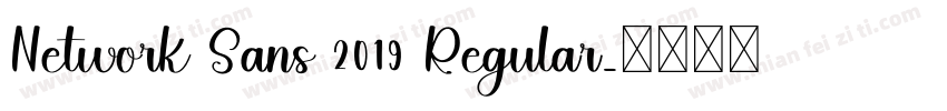 Network Sans 2019 Regular字体转换